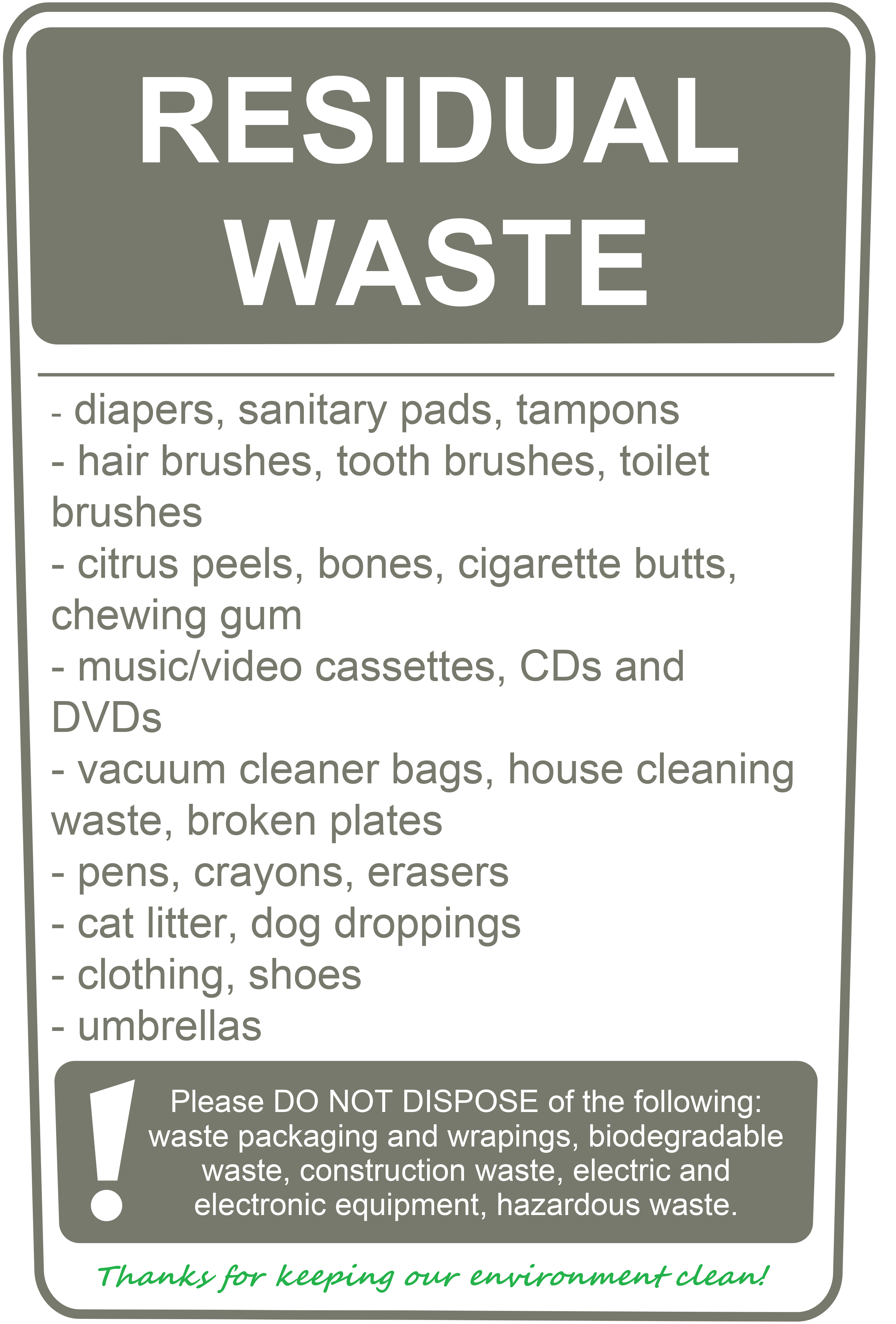 RESIDUAL WASTE RESIDUAL WASTE